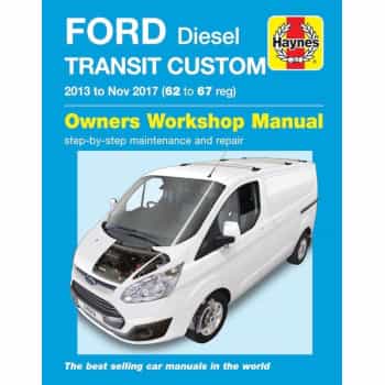 Haynes Workshop manual Ford Transit Custom Diesel (2013-2017)