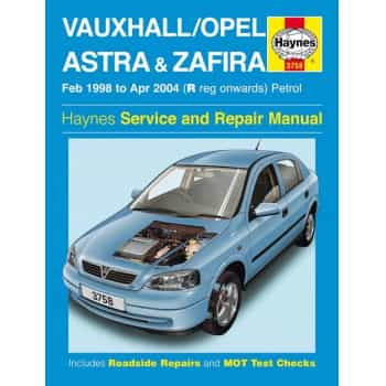 Haynes Workshop manual Vauxhall / Opel Astra & Zafira petrol (Feb 1998 - Apr. 2004)